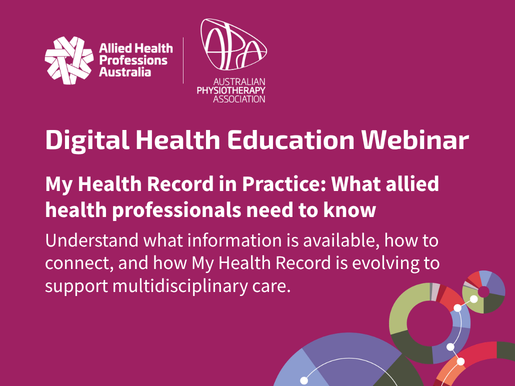 Digital Health Webinar - My Health Record in Practice: What allied health professionals need to know